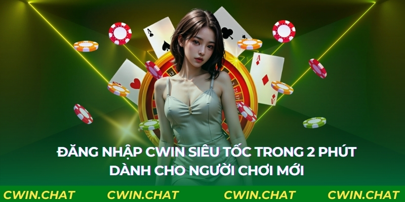 Bật mí đường link đăng nhập Cwin chuẩn xác nhất cho người chơi